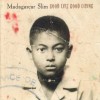 Madagascar Slim Good Life Good Living