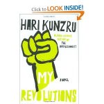 Hari Kunzru My Revolutions