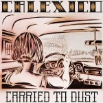 Calexico Carried to Dust